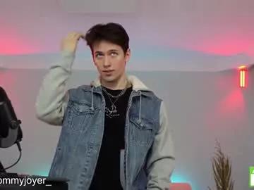 tommyjoyer on Chaturbate 
